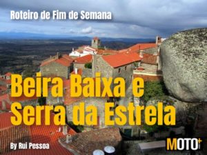 Roteiro de Fim-de-semana: Beira Baixa Interior e Serra da Estrela thumbnail
