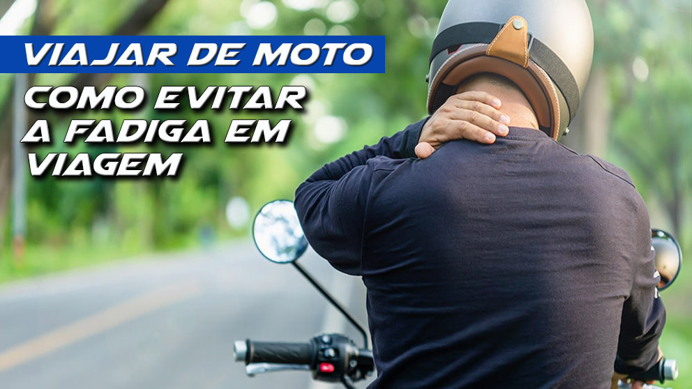 O que não pode faltar em uma viagem de moto?