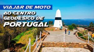 Viagem de moto ao Centro Geodésico de Portugal thumbnail